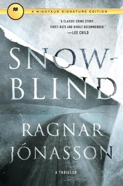 Snowblind: A Thriller (Dark Iceland)