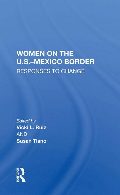 Women On The U.S.-Mexico Border