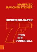 Sieben Soldaten und ein Todesfall