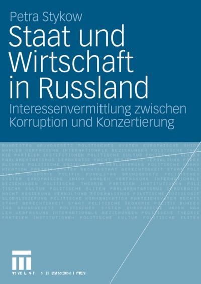 Staat und Wirtschaft in Russland