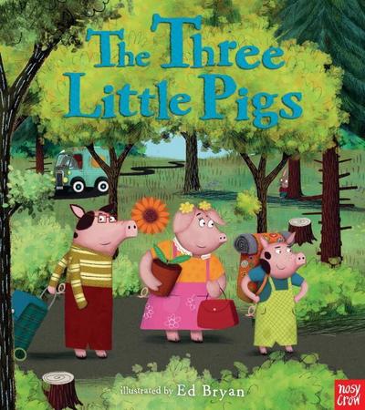 The Three Little Pigs: A Nosy Crow Fairy Tale