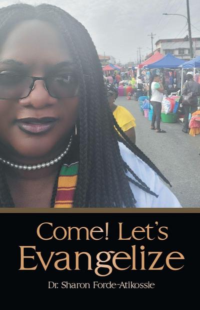 Come! Let’s Evangelize