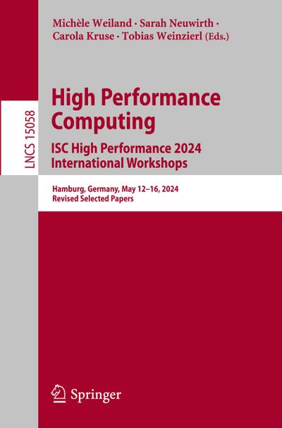High Performance Computing. ISC High Performance 2024 International Workshops