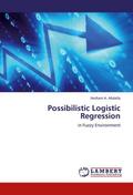 Possibilistic Logistic Regression