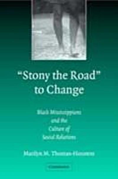 ’Stony the Road’ to Change