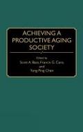 Achieving a Productive Aging Society