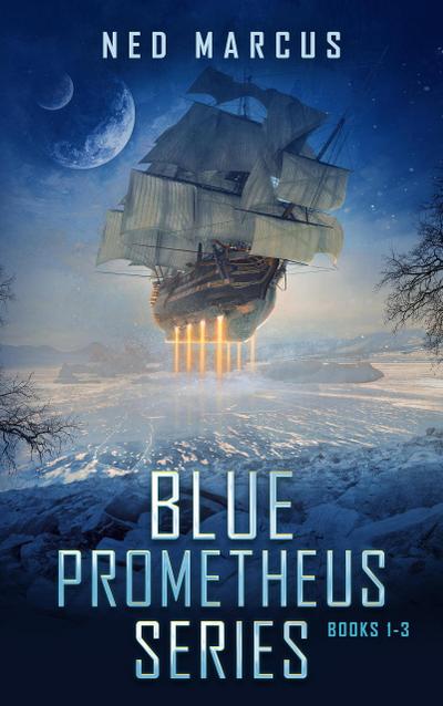Blue Prometheus Series-Books 1-3