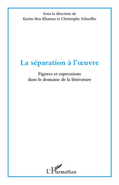La séparation à l’oeuvre
