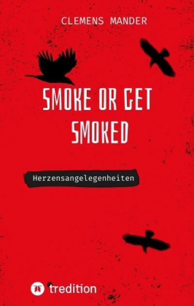 Smoke or get smoked