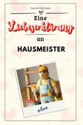 Eine Liebeserklärung an Hausmeister - Die große Ho