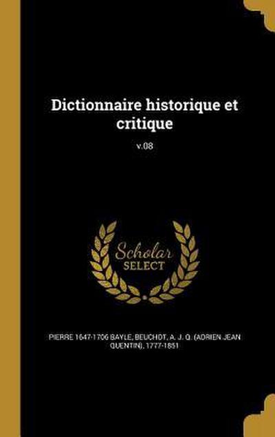 Dictionnaire historique et critique; v.08
