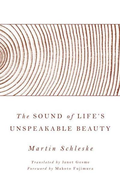 The Sound of Life’s Unspeakable Beauty