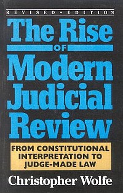 The Rise of Modern Judicial Review