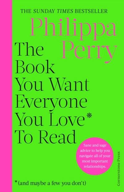The Book You Want Everyone You Love To Read