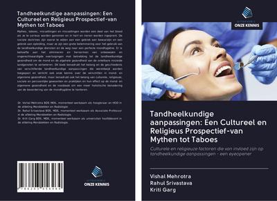 Tandheelkundige aanpassingen: Een Cultureel en Religieus Prospectief-van Mythen tot Taboes