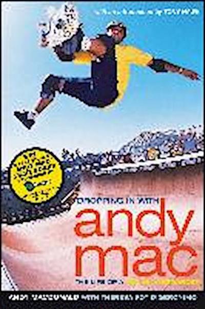 Dropping in with Andy Mac