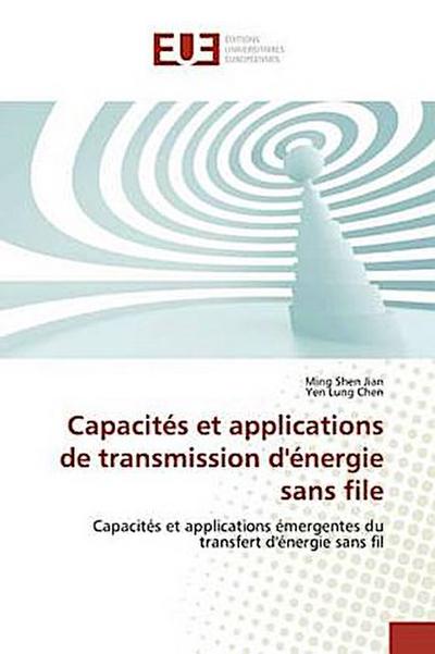 Capacités et applications de transmission d’énergie sans file