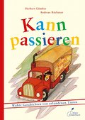 Kann passieren: Wahre Geschichten von erfundenen Tieren