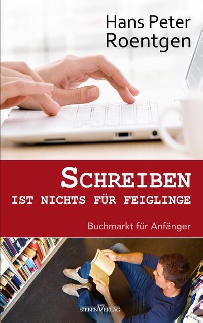 Schreiben ist nichts für Feiglinge