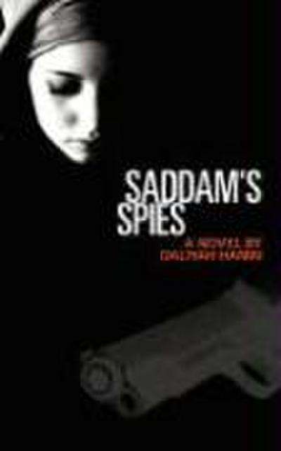 Saddam’s Spies