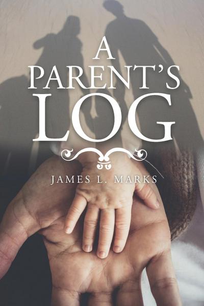 A Parent’s Log