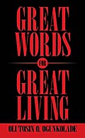 Great Words for Great Living