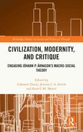 Civilization, Modernity, and Critique
