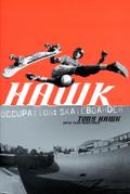 Hawk: Occupation: Skateboarder (Skate My Friend, Skate)