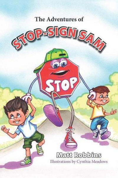 The Adventures of Stop-Sign Sam