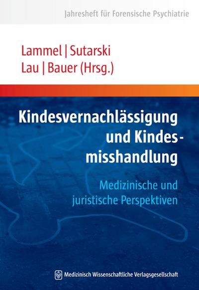 Kindesvernachlässigung und Kindesmisshandlung