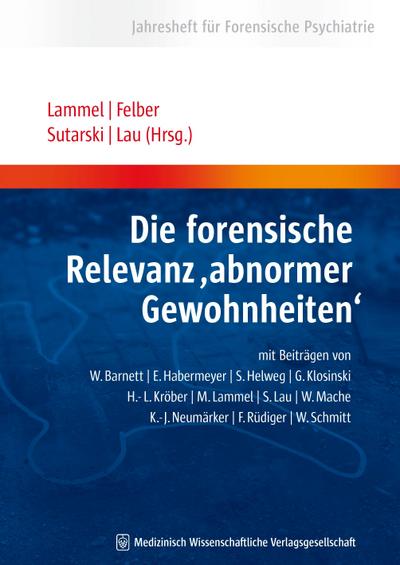 Die forensische Relevanz "abnormer Gewohnheiten"