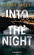Into the Night von Sarah Bailey | Ebook