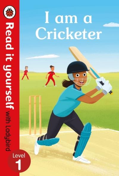 I Am a Cricketer