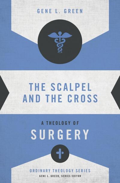 The Scalpel and the Cross