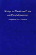 Beiträge zur Theorie und Praxis von Wirtschaftssys