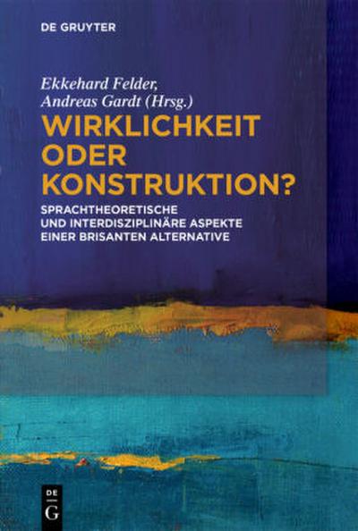 Wirklichkeit oder Konstruktion?