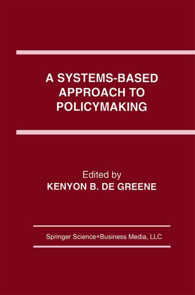 Systems-Based Approach to Policymaking