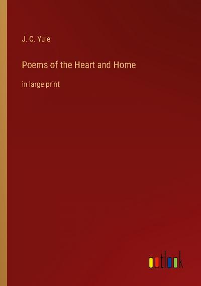 Poems of the Heart and Home