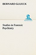 Studies in Forensic Psychiatry