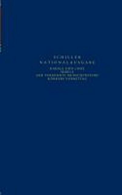 Schillers Werke, Nationalausgabe Schillers Werke. Nationalausgabe