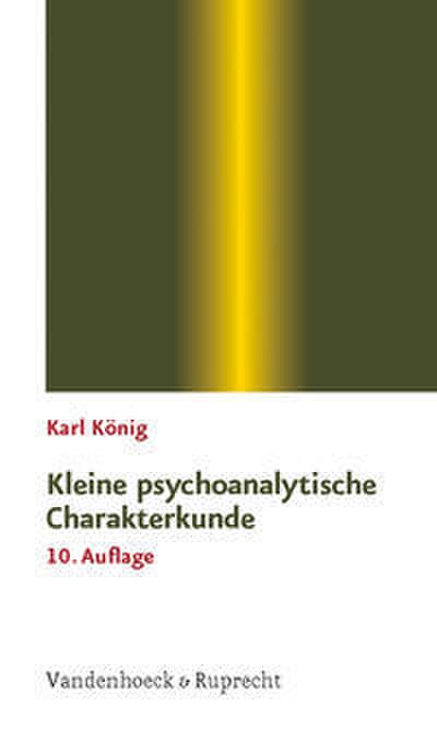 Kleine psychoanalytische Charakterkunde
