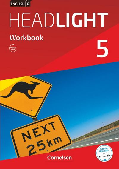 English G Headlight Band 5: 9. Schuljahr - Allgemeine Ausgabe - Workbook mit Audios online