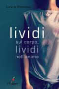 Lividi sul corpo, lividi nell’anima
