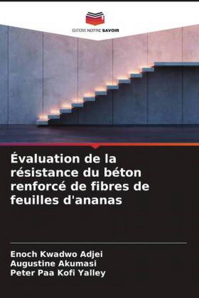 Évaluation de la résistance du béton renforcé de fibres de feuilles d’ananas