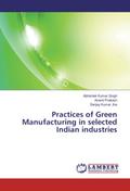 Practices of Green Manufacturing in selected Indian industries