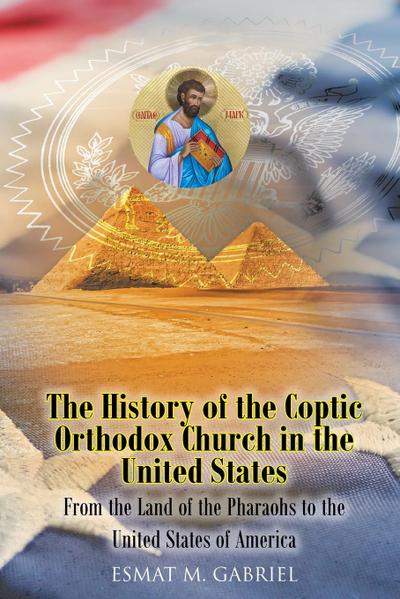 The History of the Coptic Orthodox Church in the United States