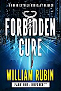 Forbidden Cure Part One: Duplicity
