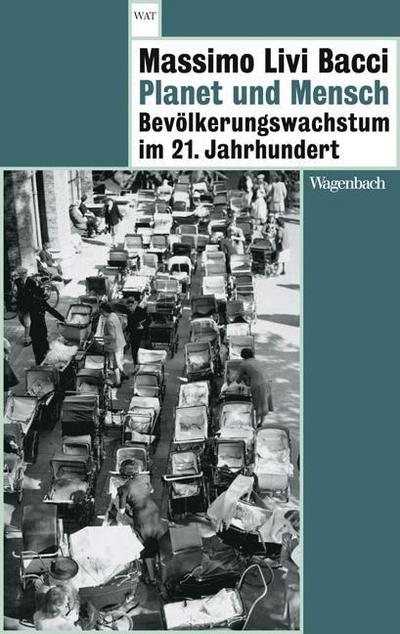 Planet und Mensch: Bevölkerungswachstum im 21. Jahrhundert (WAT)