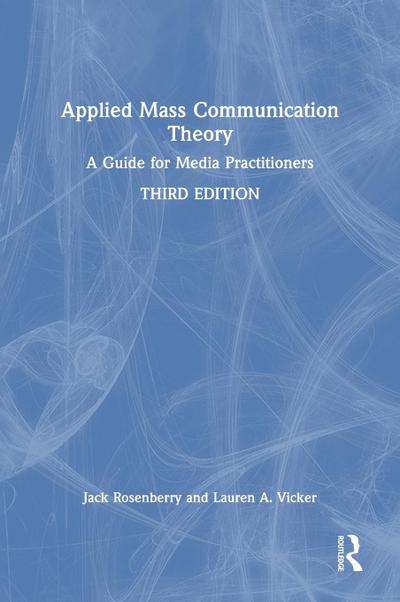 Applied Mass Communication Theory