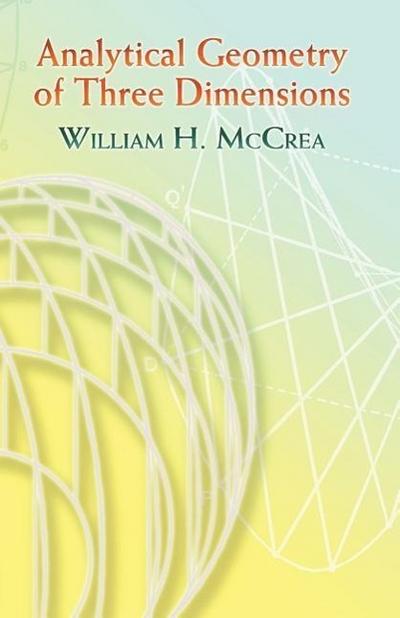 Analytical Geometry of Three Dimensions